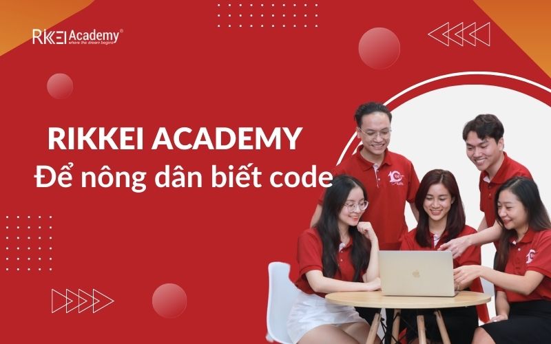 Học viện công nghệ - Rikkei Academy
